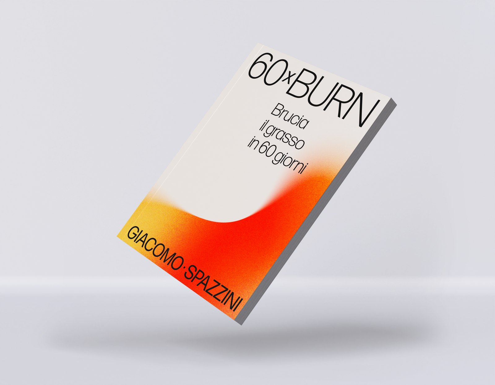 60 x BURN: Brucia il grasso in 60 giorni